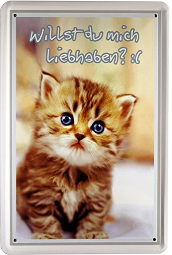 Blechschild Spruch Katze" Willst du mich liebhaben?" 20 x 30cm Reklame Retro Blech 1223 von WOGEKA ART