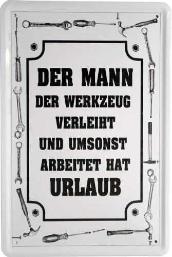 Blechschild lustiger Spruch Mann Werkzeug 20 x 30 cm Reklame Retro Blech 969 von WOGEKA ART
