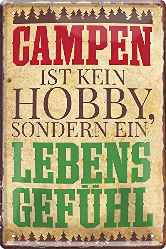 Campen ist kein Hobby, sondern Lebensgefühl 20 x 30 cm Spruch Blechschild Blech 724 von WOGEKA ART