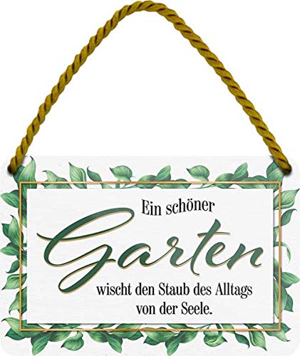 Ein schöner Garten wischt Staub von der Seele...18x12 cm Blech Hängeschild HS486 von WOGEKA ART