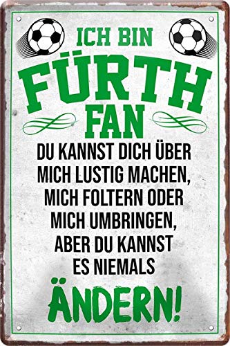 Ich bin Fürth Fan Fußball 20 x 30 cm Deko Spruch Blechschild Blech 1663 von WOGEKA ART