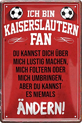 WOGEKA ART Retro Blechschild - Ich bin Kaiserslautern Fan Fußball - witziger Spruch als Geschenk-Idee zum Geburtstag Weihnachten zur Dekoration 20x30 cm Vintage-Design Metall 1652 von WOGEKA ART