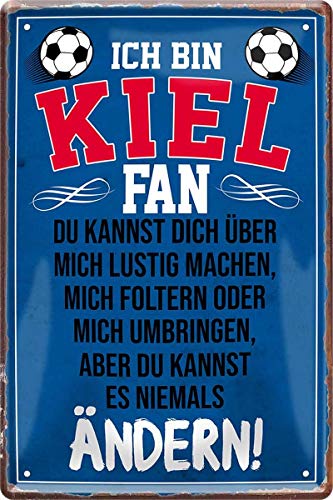 Ich bin Kiel Fan Fußball 20 x 30 cm Deko Spruch Blechschild Blech 1727 von WOGEKA ART