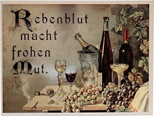Kühlschrank Magnet 6x8 cm Rebenblut Macht frohen Mut Retro Nostalgie Tin Sign EMAG93 von WOGEKA ART