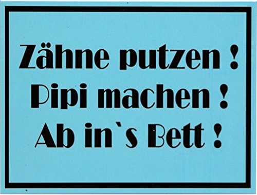 Kühlschrank Magnet 6x8 cm" Zähne putzen, Pipi machen." Retro Nostalgie Tin Sign EMAG73 von WOGEKA ART