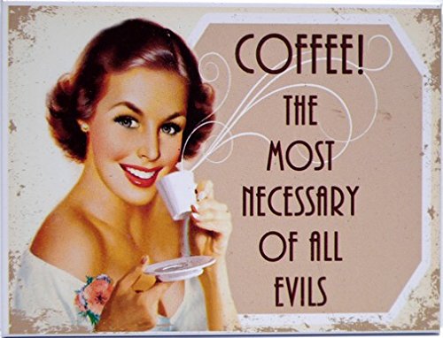 Kühlschrank Metall Magnet 6x8 cm Coffee-The Most... Nostalgie Tin Sign EMAG233 von WOGEKA ART