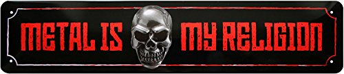 Metal is my Religion Straßenschild Blechschild 46 x 10 cm STR45 von WOGEKA ART