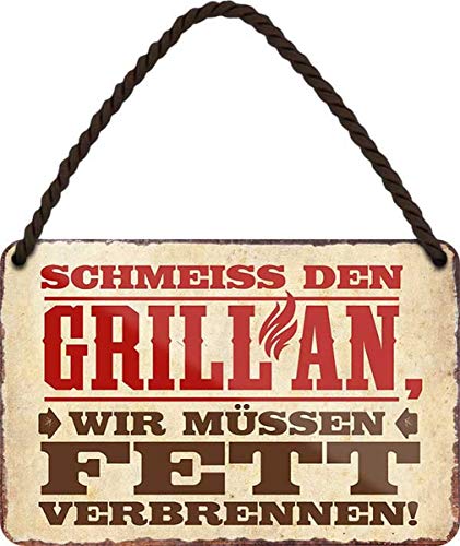 WOGEKA ART Retro Blechschild - Schmeiß den Grill an, müssen Fett verbrennen - witziger Spruch Geschenk-Idee Geburtstag Weihnachten Deko 18x12 cm Vintage-Design Hänge-Schild HS273 von WOGEKA ART