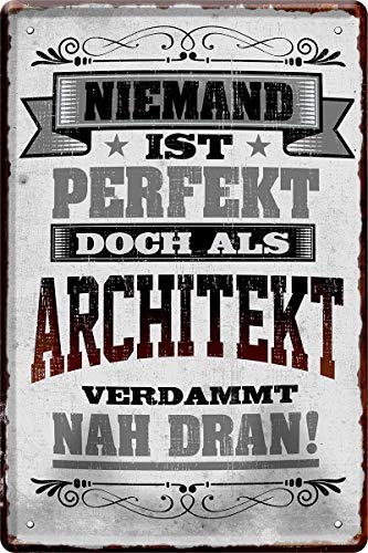 Niemand ist perfekt, doch als Architekt... 20x30 cm Beruf Deko Blechschild 1726 Niemand ist perfekt, doch als Architekt... 20x30 cm Beruf Deko Blechschild 1726 von WOGEKA ART
