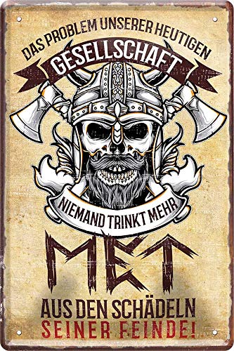 Niemand trinkt mehr Met Wikinger 20 x 30 cm Spruch Deko Blechschild 263 von WOGEKA ART