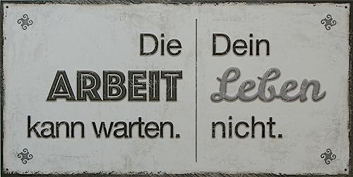 Retro Schild mit lustigem Spruch - Die Arbeit kann warten - Dein Leben nicht - als Geschenkidee für Geburtstag Weihnachten 20x40 cm Holzschild Vintage DEKO 7 von WOGEKA ART