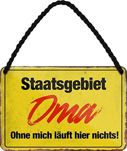 Staatsgebiet Oma-ohne mich läuft nichts 18x12 Spruch Blechschild Hängeschild HS107 von WOGEKA ART