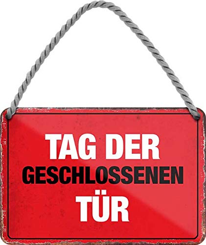 Tag der geschlossenen Tür ! 18x12 cm Spruch Blechschild Hängeschild HS382 Tag der geschlossenen Tür ! 18x12 cm Spruch Blechschild Hängeschild HS382 von WOGEKA ART