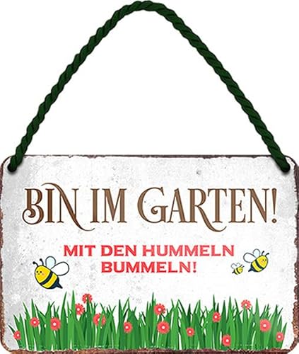 WOGEKA ART Blechschild - Bin im Garten mit den HUMMELN bummeln - Lustiger Spruch als Geschenkidee für GARTEN FREUNDE zu Geburtstag, Weihnachten als Deko Schild 18x12 cm Hängeschild HS1092 von WOGEKA ART