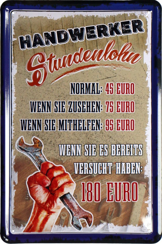 WOGEKA ART Metallbild Handwerker Stundenlohn - 20 x 30 cm Retro Blechschild, Handwerker Stundenlohn, Metallschild Wanddeko Spruch Schild Wandbild Türschild von WOGEKA ART