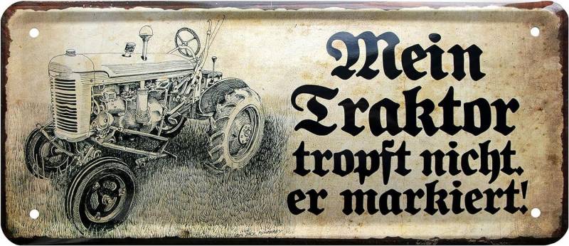 WOGEKA ART Metallbild Mein Traktor tropft Nicht, er markiert - 28 x 12 cm Blechschild von WOGEKA ART