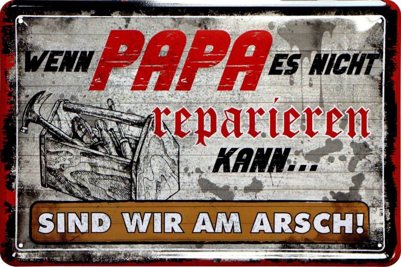 WOGEKA ART Metallbild Wenn Papa es nicht reparieren kann - 20 x 30 cm Retro Blechschild, Blech1716, Metallschild Wanddeko Schild Wandbild Türschild Familie von WOGEKA ART