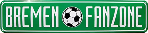 WOGEKA ART Retro Blechschild - BREMEN Fanzone - lustiger Fußball Spruch als Geschenkidee zu Geburtstag Weihnachten Deko 46x10 cm Vintage Schild Straßenschild Metallschild STR35 von WOGEKA ART