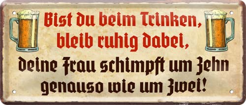 WOGEKA ART Retro Blechschild - Bier Trinkspruch: Bist Du beim Trinken - Lustiger Spruch als Geschenkidee für Biertrinker zu Geburtstag Weihnachten als Deko Schild 28x12 cm Metallschild 2339 von WOGEKA ART