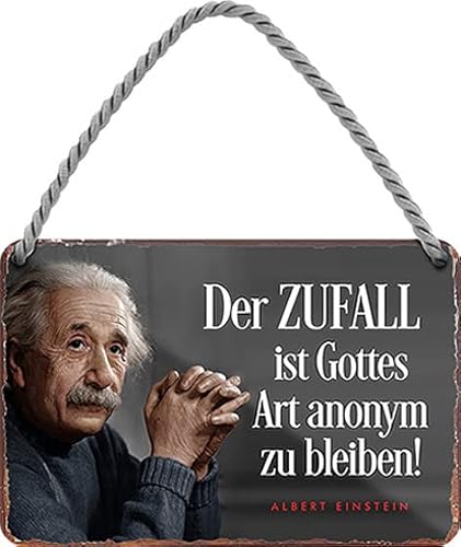 WOGEKA ART Retro Blechschild - Der Zufall ist Gottes Art anonym zu bleiben - Einstein Spruch als Geschenk-Idee zu Geburtstag Weihnachten Deko 18x12 cm Vintage-Design Hänge-Schild HS736 von WOGEKA ART