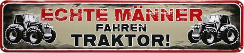 WOGEKA ART Retro Blechschild - Echte Männer fahren Traktor - lustiger Spruch als Geschenkidee zu Geburtstag Weihnachten Deko Schild 46x10 cm Vintage Straßenschild Metallschild STR282 von WOGEKA ART