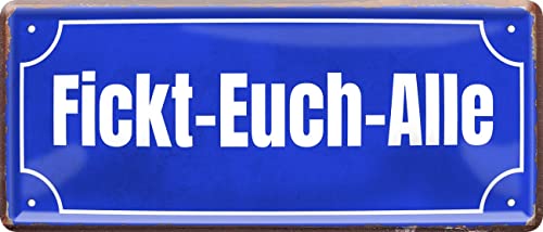 WOGEKA ART Retro Blechschild - FICKT-EUCH-ALLE - Lustiger Spruch als Geschenkidee zu Geburtstag Weihnachten als Deko Schild 28x12 cm Vintage Metallschild 688 WOGEKA ART Retro Blechschild - FICKT-EUCH-ALLE - Lustiger Spruch als Geschenkidee zu Geburtstag Weihnachten als Deko Schild 28x12 cm Vintage Metallschild 688 von WOGEKA ART