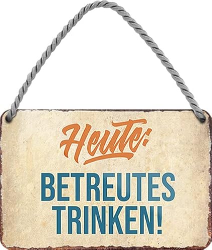 WOGEKA ART Retro Blechschild - Heute BETREUTES TRINKEN - Lustiger Spruch als Geschenkidee zu Geburtstag, Weihnachten als Deko Schild 18x12 cm Metall Hängeschild HS1083 von WOGEKA ART