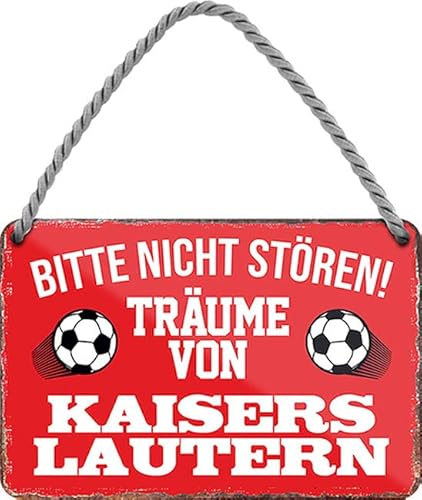 WOGEKA ART Retro Blechschild - Ich Träume von Kaiserslautern - Fußball - Lustiger Spruch als Geschenkidee zu Geburtstag Weihnachten Deko 18x12 cm Vintage Schild Hängeschild Metallschild HS647 von WOGEKA ART