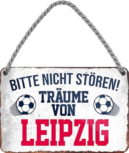 WOGEKA ART Retro Blechschild - Ich Träume von Leipzig - Fußball - Lustiger Spruch als Geschenkidee zu Geburtstag Weihnachten Deko 18x12 cm Vintage Schild Hängeschild Metallschild HS709 von WOGEKA ART