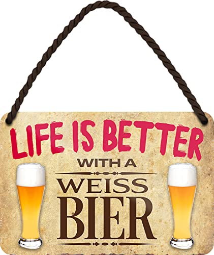 WOGEKA ART Retro Blechschild - Life is better with a WEISSBIER - Lustiger Spruch als Geschenkidee für Bier Trinker zu Geburtstag Weihnachten als Deko Schild 18x12 cm Metall Hängeschild HS964 von WOGEKA ART