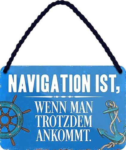 WOGEKA ART Retro Blechschild - NAVIGATION ist... - Lustiger Spruch als Geschenkidee für SEELEUTE zu Geburtstag Weihnachten als Deko Schild 18x12 cm Metallschild Hängeschild HS823 WOGEKA ART Retro Blechschild - NAVIGATION ist... - Lustiger Spruch als Geschenkidee für SEELEUTE zu Geburtstag Weihnachten als Deko Schild 18x12 cm Metallschild Hängeschild HS823 von WOGEKA ART