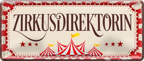 WOGEKA ART Retro Blechschild - ZIRKUS DIREKTORIN - Lustiger Spruch als Geschenkidee zu Geburtstag Weihnachten als Deko Schild 28x12 cm Vintage Metallschild 2341 von WOGEKA ART