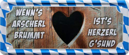 Wenn´s Arscherl brummt. bayerisch Bayern 28x12 Deko Blechschild 1948 von WOGEKA ART