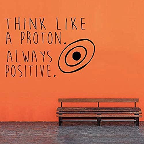 Wall Sticker Think Like A Proton Atom Wall Decals Removable Science Wall Decal Always Positive Motivation Decals Classroom Decor 65X38Cm von WYFCL