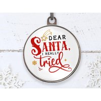 Lieber Weihnachtsmann, I Really Tryed Christmas Dog Tag | Welpe Weihnachtsgeschenk Kostenlose Personalisierung von WagATudeTags