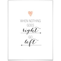 Wall-Art Poster "When nothing goes right", Schriftzug, (1 St.) von Wall-Art