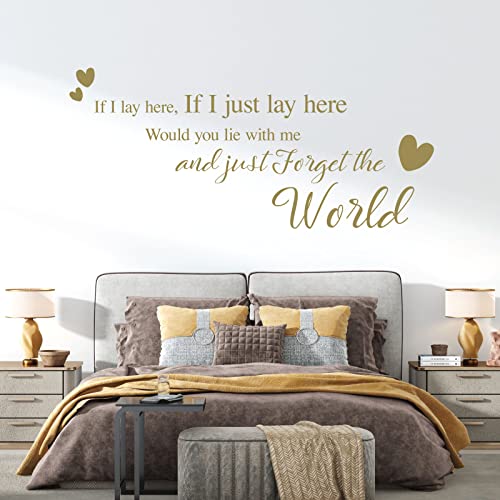 If I Lay here... Would You Lie with me and just Forget The World - Wall Quote, Wall Art Sticker [Gold] von Wall Designer
