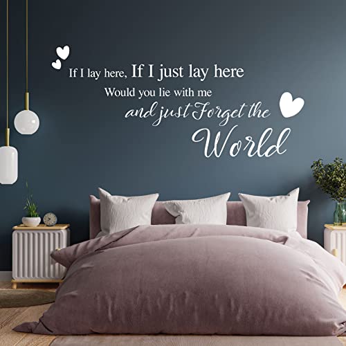 If I Lay here... Would You Lie with me and just Forget The World - Wall Quote, Wall Art Sticker [White] von Wall Designer
