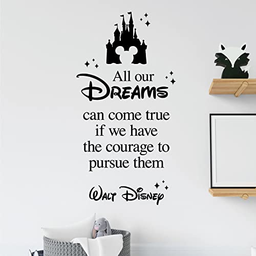 Walt Disney Wandaufkleber, Zitat "All our Dreams can come true, if we have the courage to pursue them", Schwarz von Wall Designer