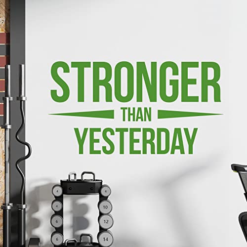 Wandaufkleber mit Zitat "Stronger than Yesterday" (in englischer Sprache) von Wall Designer