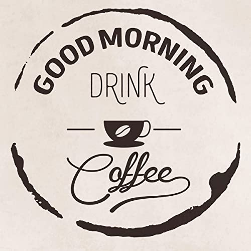 Wandtattoo "Good Morning Drink Coffee" für die Küche von Wall4stickers