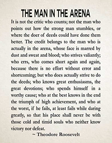 WallBUddy The Man In The Arena by Theodore Roosevelt Literary Quote Roosevelt Speech Courage Poster Teddy Roosevelt President Speech Graduation Gift (13cm x 18cm, Ivory) von WallBUddy