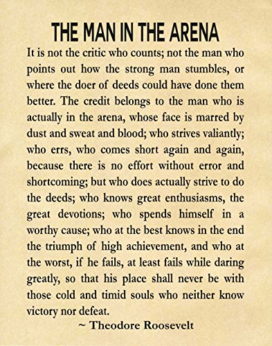 WallBUddy The Man In The Arena by Theodore Roosevelt Literary Quote Roosevelt Speech Courage Poster Teddy Roosevelt President Speech Graduation Gift (21cm x 30cm, Parchemnt) von WallBUddy