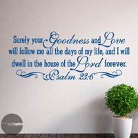 Psalm 236 Sicherlich Ihre Güte Und Liebe Folgen Mir Alle Tage Meines Lebens Vinyl & Wandaufkleber von WallSpiceDecals