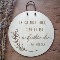 Er Ist Auferstanden | Ostern Matthäus 28 Graviertes Holzschild Geschenkidee Christliche Deko Er Ist Auferstanden | Ostern Matthäus 28 Graviertes Holzschild Geschenkidee Christliche Deko von WaltersARTikel