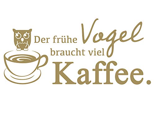 Der frühe Vogel braucht viel Kaffee - Wandaufkleber Wandtattoo Spruch Sticker Aufkleber - erhältlich in vielen Farben (Gold, 50 x 22 cm) von WandFactory