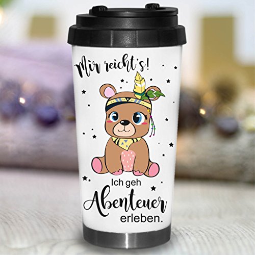 Wandtattoo-Loft Bedruckter konischer Edelstahl Thermobecher Spruch Mir reicht‘s! Ich GEH Abenteuer erleben. mit Teddy Becher/Thermobecher mit Motiv und Spruch von Wandtattoo-Loft