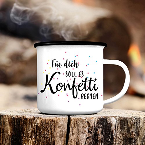 Wandtattoo-Loft Campingbecher „Für Dich soll es Konfetti regnen.“ mit bunten Punkten Emaille Tasse/Becher mit Motiv/schwarzer Tassenrand von Wandtattoo-Loft