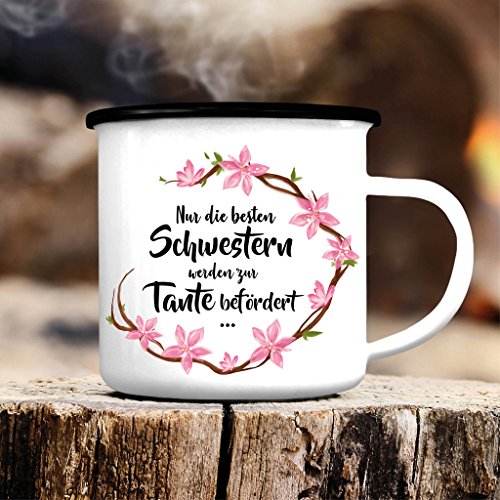 Wandtattoo-Loft Campingbecher Emaille Nur die allerbesten Schwestern werden zur Tante befördert... Du bist die Allerbeste! – Emailletasse/schwarzer Tassenrand von Wandtattoo-Loft