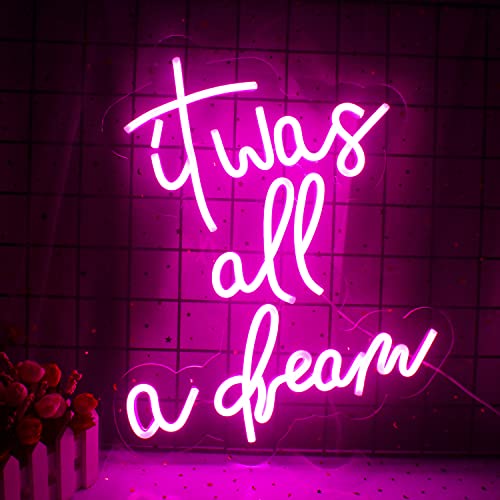 It was All A Dream Neon Sign Light Dream Neon Lights Wall Decor for Wedding Party Letters LED Signs Club Office Hotel Pub Cafe Hochzeit Geburtstagsfeier 16,5 "x 13,4" (Rosa) von Wanxing